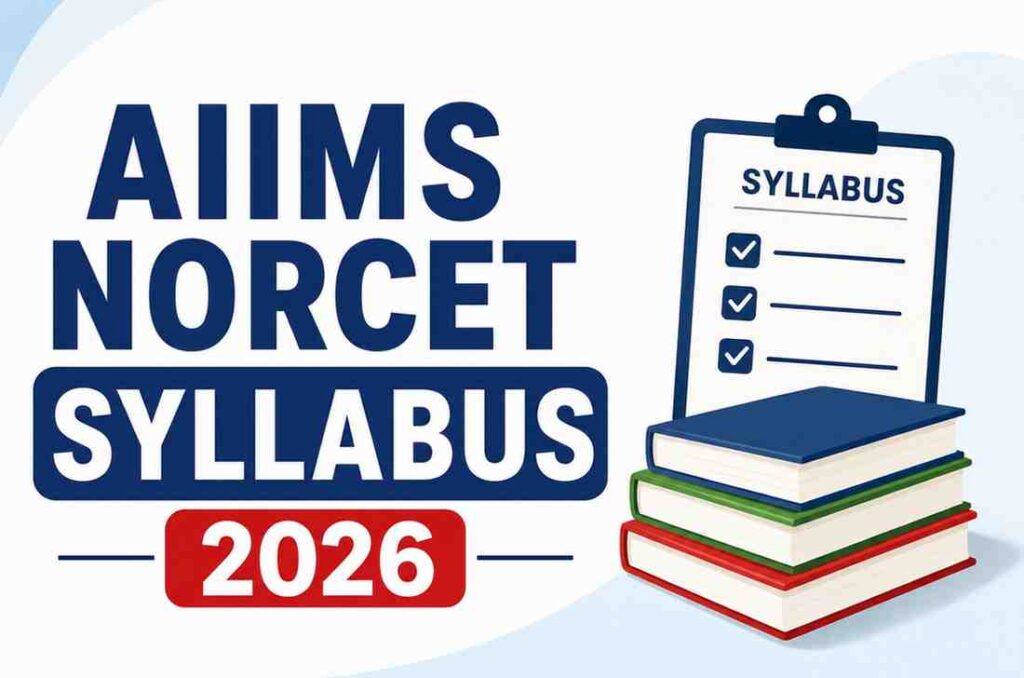 NORCET Syllabus 2026 Exam Pattern and Nursing Subjects